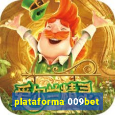 plataforma 009bet